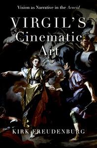 Virgil's Cinematic Art Vision as Narrative in the Aeneid