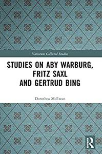 Studies on Aby Warburg, Fritz Saxl and Gertrud Bing