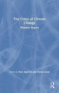 The Crisis of Climate Change Weather Report