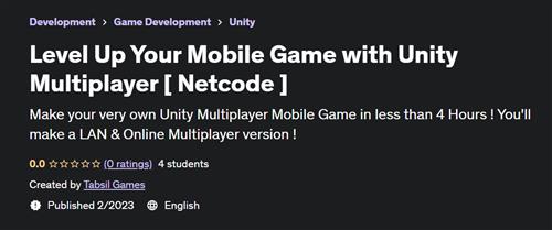Level Up Your Mobile Game with Unity Multiplayer [ Netcode ]