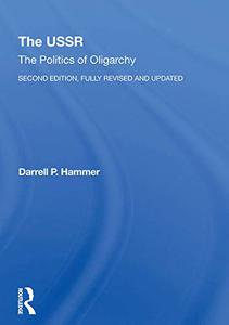 The USSR The Politics of Oligarchy