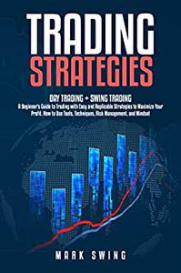 Trading Strategies Day Trading + Swing Trading