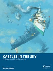 Castles in the Sky  A Wargame of Flying Battleships