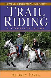 Trail Riding A Complete Guide