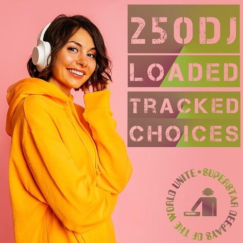 250 DJ Loaded - Secrets Megaplanet (2023)