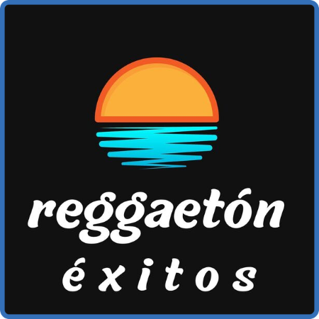 Various Artists - Reggaetón Éxitos (2023)
