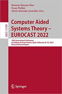 Computer Aided Systems Theory - EUROCAST 2022 18th International Conference, Las Palmas de Gran Canaria, Spain, Februar