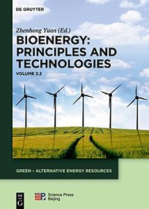 Bioenergy Part 1 Principles and Technologies