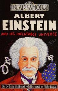 Albert Einstein and His Inflatable Universe