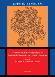 Miracles and the Miraculous in Medieval Germanic and Latin Literature