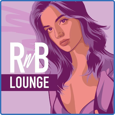 Various Artists - R'n'B Lounge (2023)