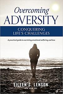 Overcoming Adversity Conquering Life’s Challenges