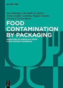 Food Contamination by Packaging Migration of Chemicals from Food Contact Materials