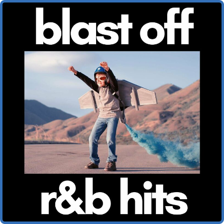 blast off r&b hits (2023)