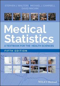 Medical Statistics A Textbook for the Health Sciences, 5th Edition