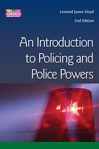 Introduction to Policing and Police Powers