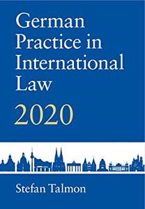 German Practice in International Law 2020