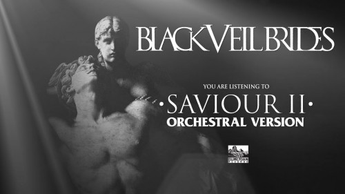 Black Veil Brides - Saviour II (Orchestral Version) (New Track) (2023)