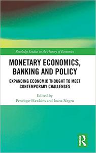 Monetary Economics, Banking and Policy
