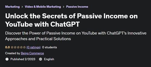 Unlock the Secrets of Passive Income on YouTube with ChatGPT