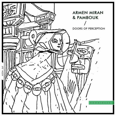 Armen Miran & Pambouk  Doors of Perception (2023)
