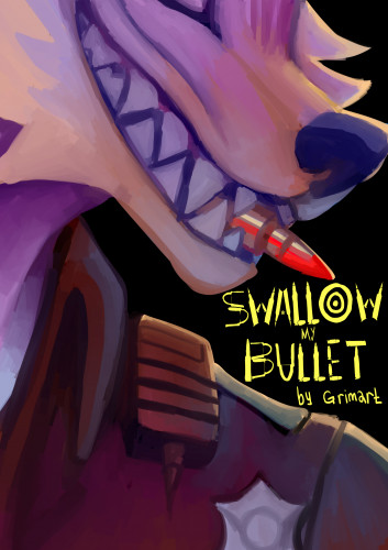 GrimArt - Swallow My Bullet