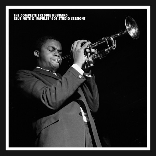 Freddie Hubbard - The Complete Freddie Hubbard Blue Note & Impulse 60s Studio Sessions (2022) [7CD]Lossless