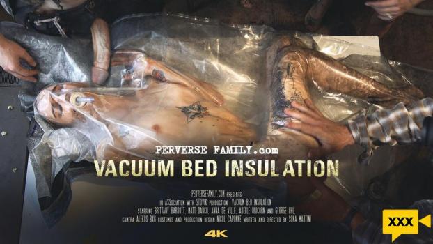 Perverse Family - Vacuum Bed Insulation (Bondage Slave, Horny Household) [2023 | FullHD]