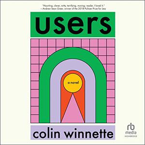 Users A Novel [Audiobook]