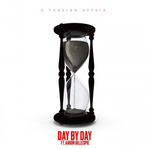 A Foreign Affair - Day by Day [Single] (2023)