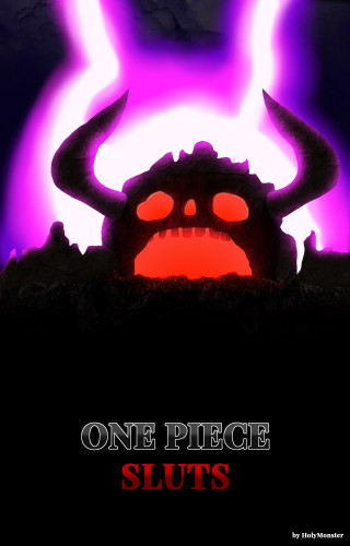 Holymonster - One Piece Sluts