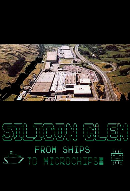 Silicon Glen From Ships To Microchips 2020 1080p WEBRip x264-CBFM