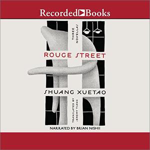 Rouge Street Three Novellas [Audiobook]