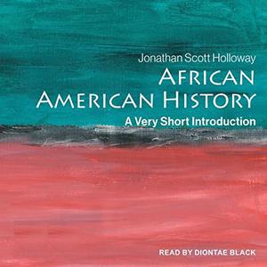 African American History A Very Short Introduction [Audiobook]