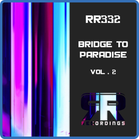 VA - Bridge to Paradise, Vol  1-10 (2022-2023) MP3