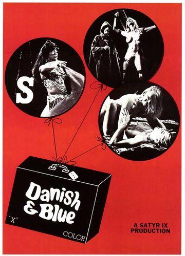 Danish & Blue / Danish and Blue (Zoltan G. Spencer (as Zoltan S.), Satyr IX Productions) [1970 г., Erotic, DVDRip]