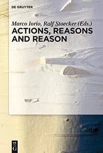 Actions, Reasons, and Reason