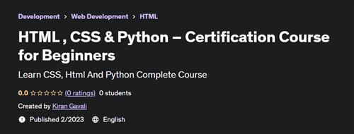 HTML , CSS & Python – Certification Course for Beginners
