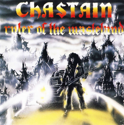 Chastain - Ruler Of The Wasteland (1986) (Lossless)