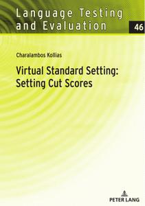 Virtual Standard Setting Setting Cut Scores (Language Testing and Evaluation)