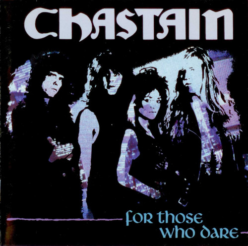 Chastain - For Those Who Dare (1990) (Lossless)
