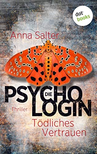 Anna Salter  -  Die Psychologin – Tödliches Vertrauen