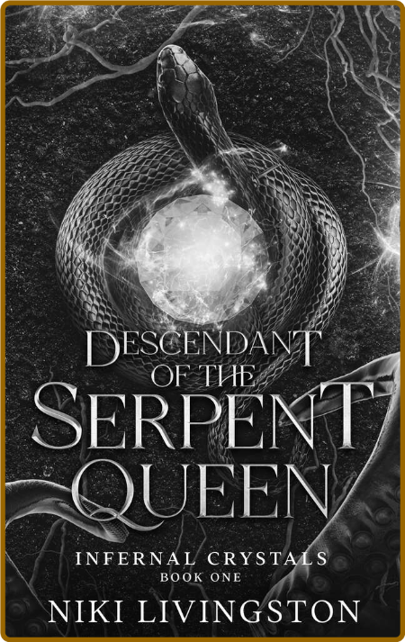 Descendant of the Serpent Queen - Niki Livingston