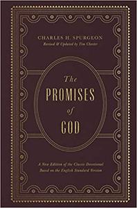 The Promises of God A New Edition of the Classic Devotional Based on the English Standard Version