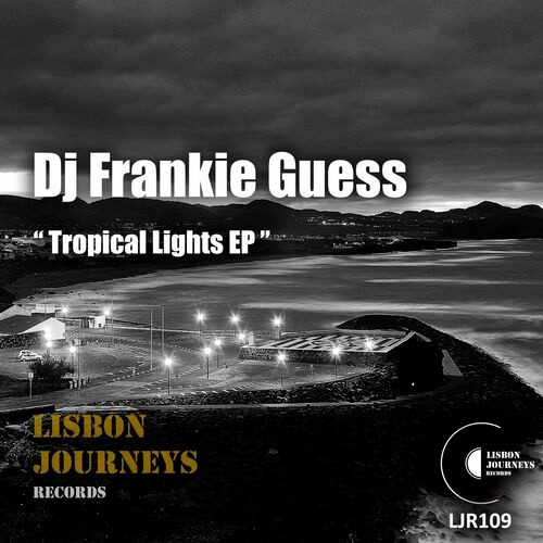  DJ Frankie Guess - Tropical Lights (2023) 