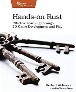 Hands-on Rust Effective Learning through 2D Game Development and Play