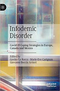 Infodemic Disorder Covid-19 Coping Strategies in Europe, Canada and Mexico