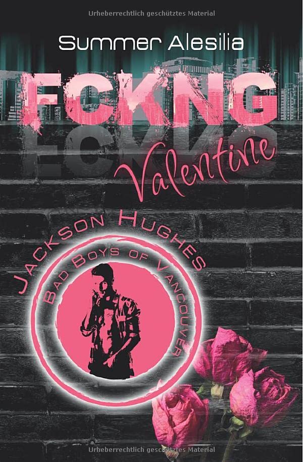 Cover: Summer Alesilia  -  Fckng Valentine: Jackson Hughes (Red Maple 2)