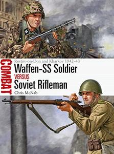 Waffen-SS Soldier vs Soviet Rifleman Rostov-on-Don and Kharkov 1942-43 (Combat)