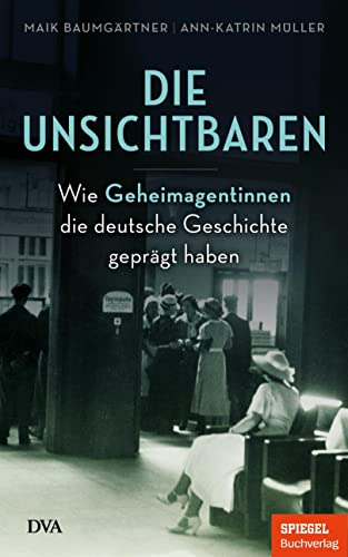 Cover: Baumgärtner, Maik  -  Die Unsichtbaren
